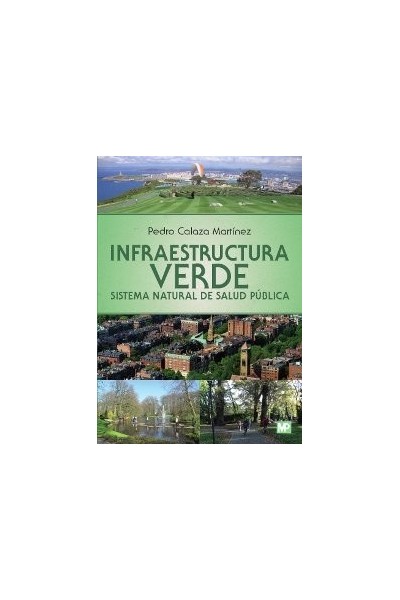 INFRAESTRUCTURA VERDE SISTEMA NATURAL DE SALUD PUBLICA