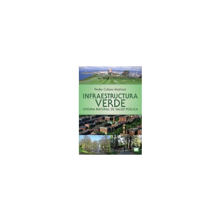 INFRAESTRUCTURA VERDE SISTEMA NATURAL DE SALUD PUBLICA