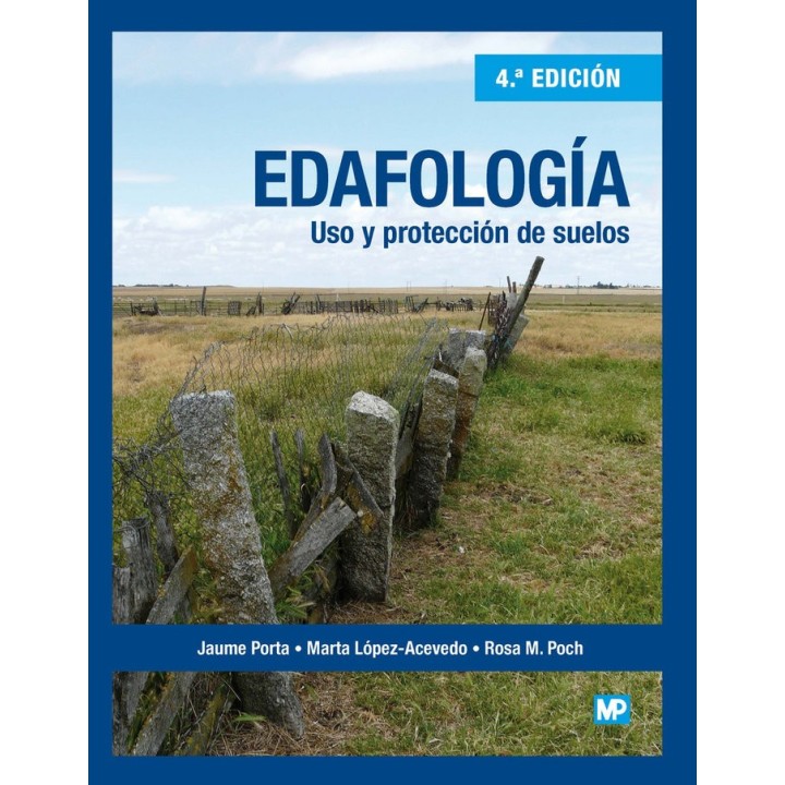 EDAFOLOGIA USO Y PROTECCION DE SUELOS
