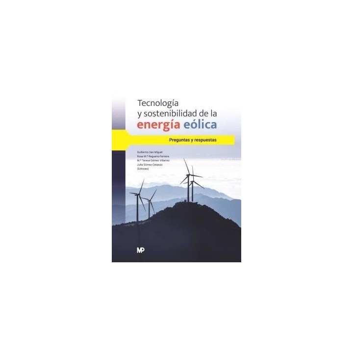 TECNOLOGIA Y SOSTENIBILIDAD DE LA ENERGIA EOLICA. PREGUNTAS