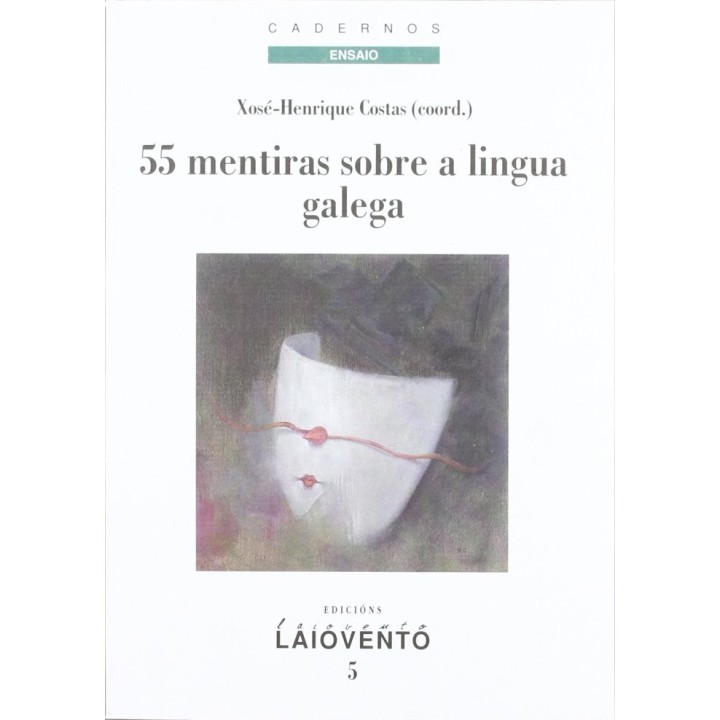 55 MENTIRAS SOBRE A LINGUA GALEGA