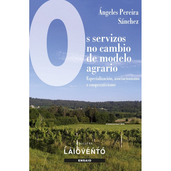 OS SERVIZOS NO CAMBIO DE MODELO AGRARIO