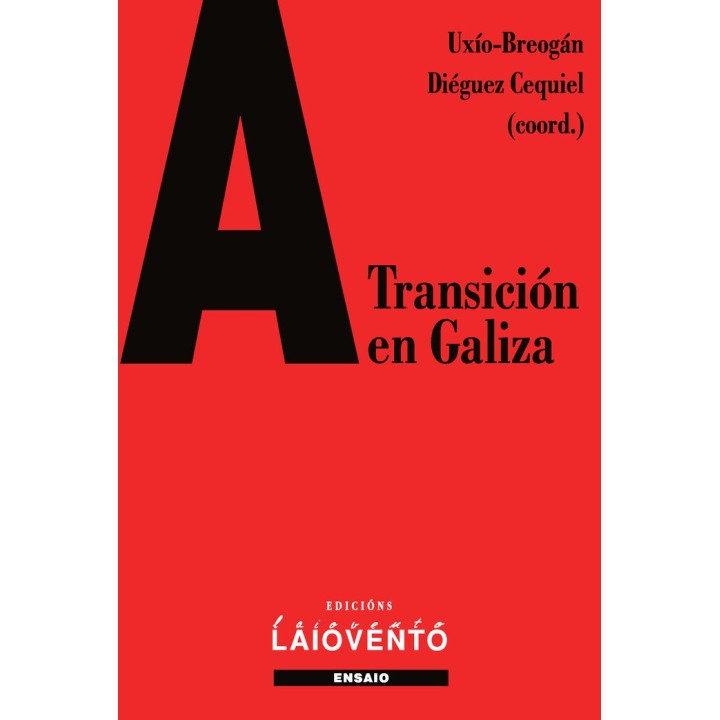 A TRANSICION EN GALIZA