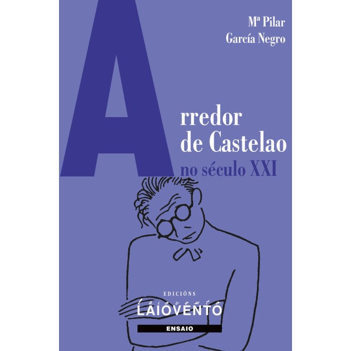 ARREDOR DE CASTELAO NO SECULO XXI
