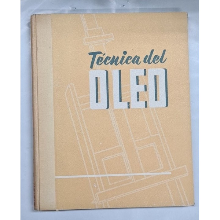 Técnica del Oleo. Los elementos y métodos para la resolución pictórica del cuadro.