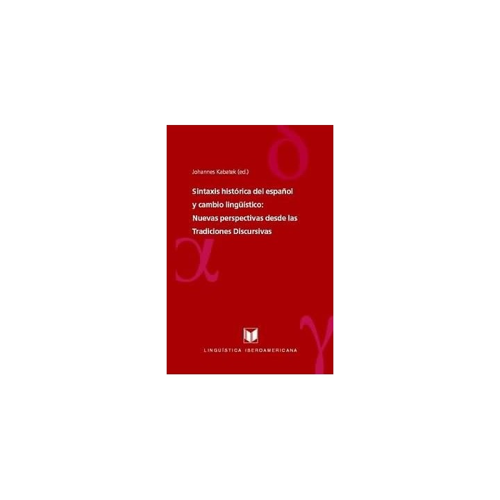 SINTAXIS HISTORICA DEL ESPAÑOL Y CAMBIO LINGÜISTICO