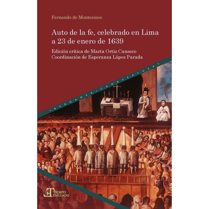 AUTO DE LA FE, CELEBRADO EN LIMA A 23 DE ENERO DE 1639