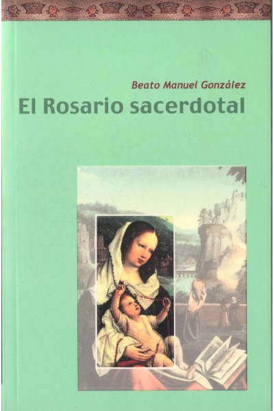 ROSARIO SACERDOTAL,EL