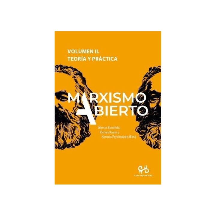MARXISMO ABIERTO VOL 2 TEORIA Y PRACTICA