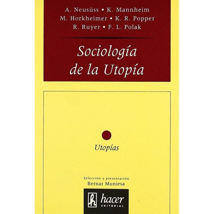 SOCIOLOGIA DE LA UTOPIA