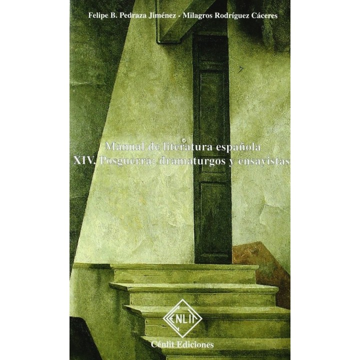 MANUAL DE LITERATURA ESPAÑOLA. TOMO XIV: POSGUERRA: DRAMATUR