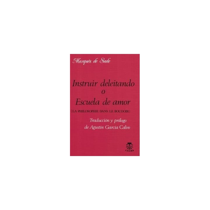 INSTRUIR DELEITANDO O ESCUELA DE AMOR (LA PHILOSOPHIE DANS L