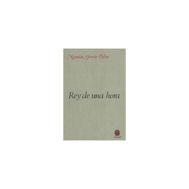 REY DE UNA HORA