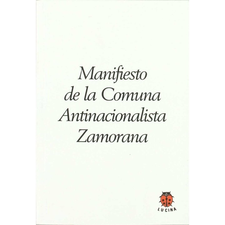 MANIFIESTO DE LA COMUNA ANTINACIONALISTA ZAMORANA
