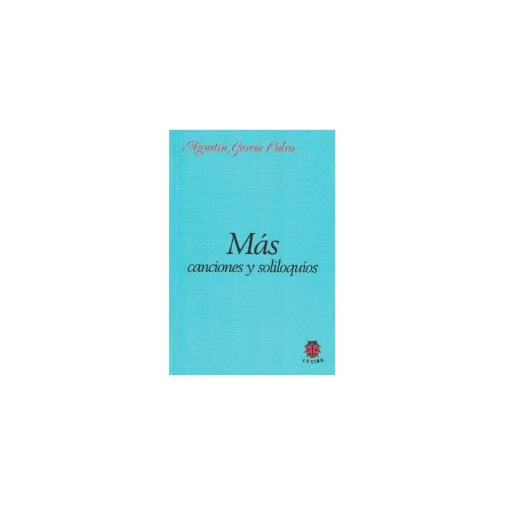 MAS CANCIONES Y SOLILOQUIOS