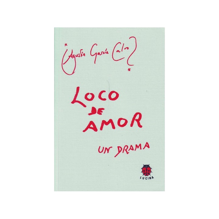 LOCO DE AMOR UN DRAMA