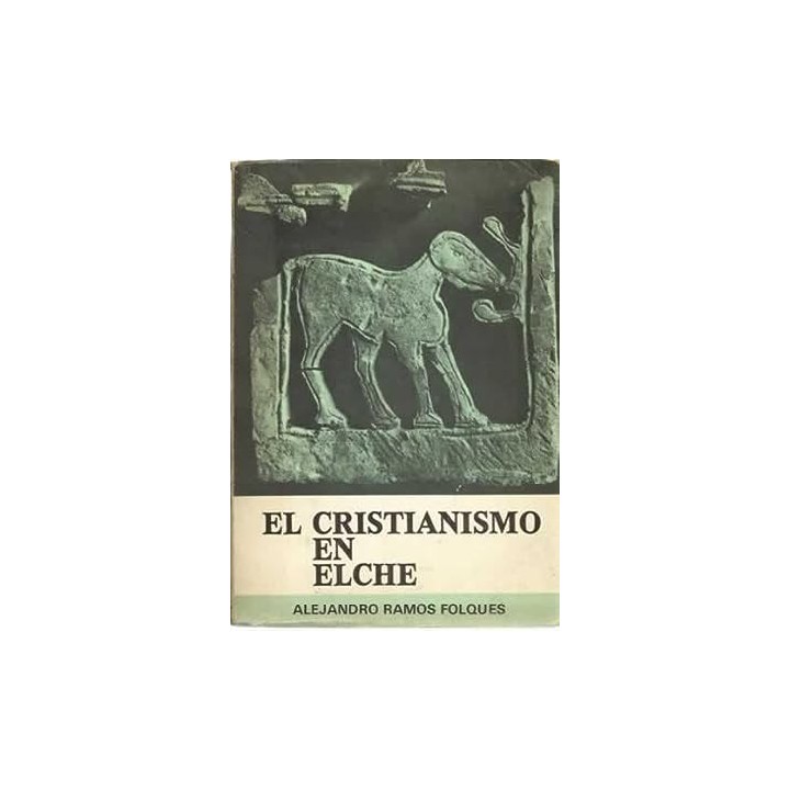 EL CRISTIANISMO EN ELCHE