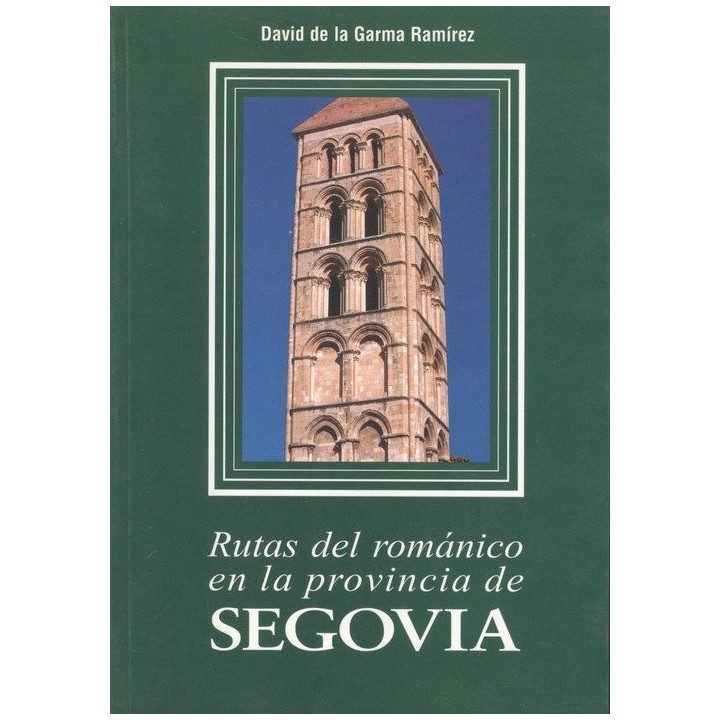 RUTAS DEL ROMANICO EN LA PROVINCIA DE SEGOVIA