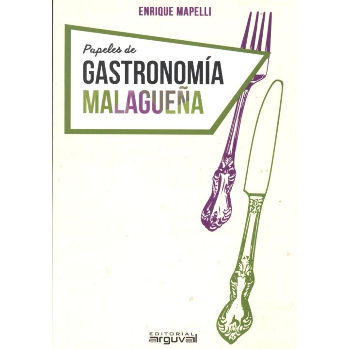 PAPELES DE GASTRONOMIA MALAGUEÑA
