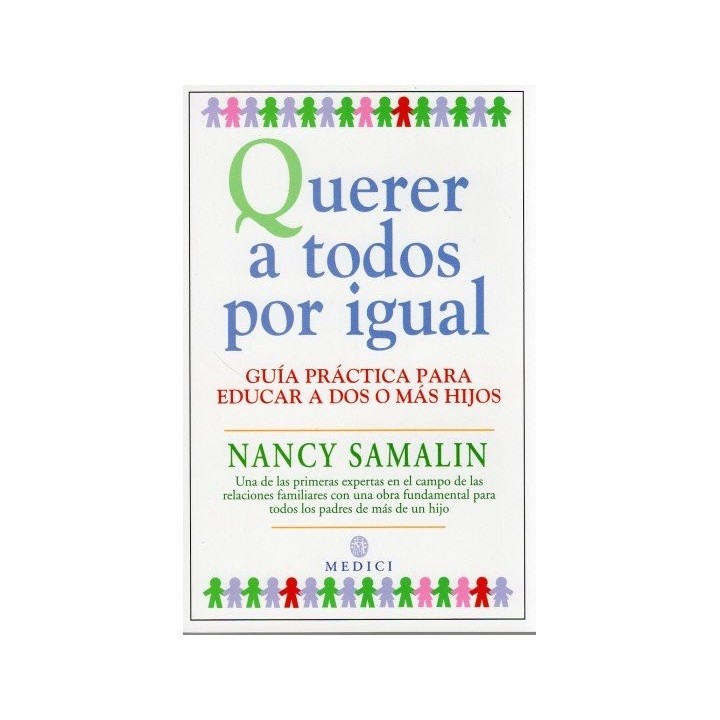 QUERER A TODOS POR IGUAL MEDICI