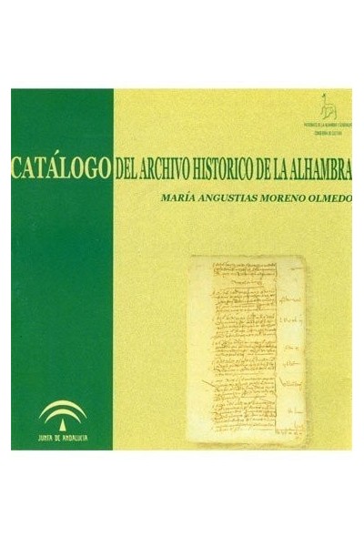 CATALOGO DEL ARCHIVO HISTORICO DE LA ALHAMBRA