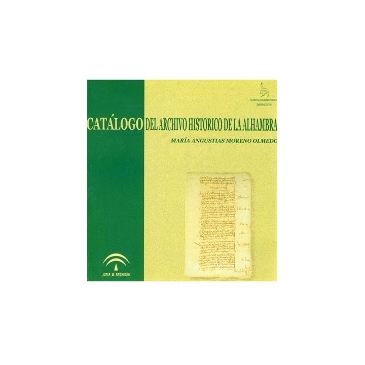 CATALOGO DEL ARCHIVO HISTORICO DE LA ALHAMBRA