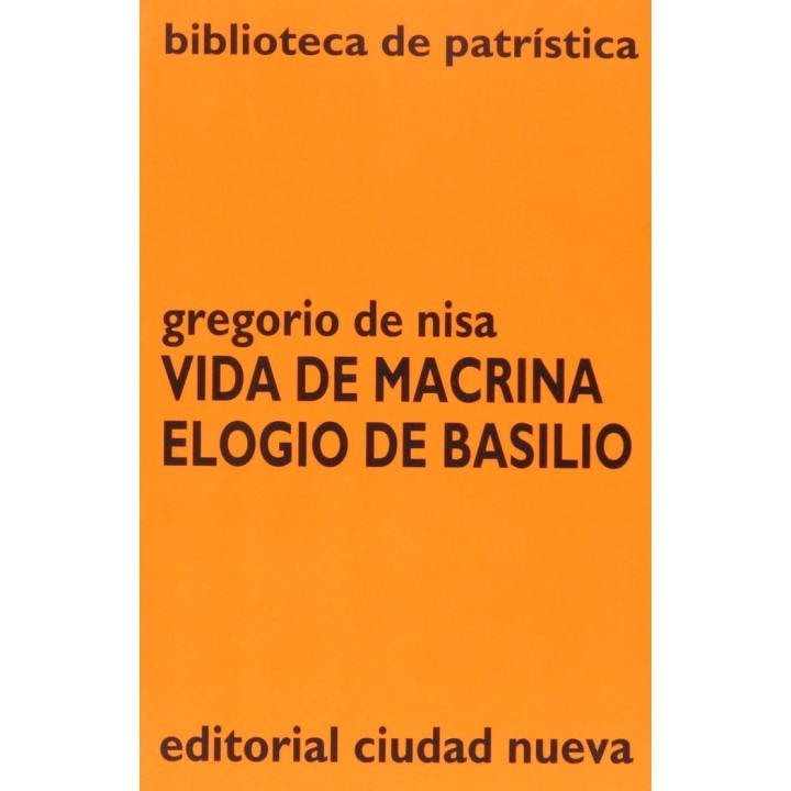 VIDA DE MACRINA - ELOGIO DE BASILIO