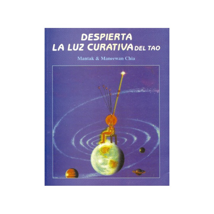 DESPIERTA LA LUZ CURATIVA DEL TAO
