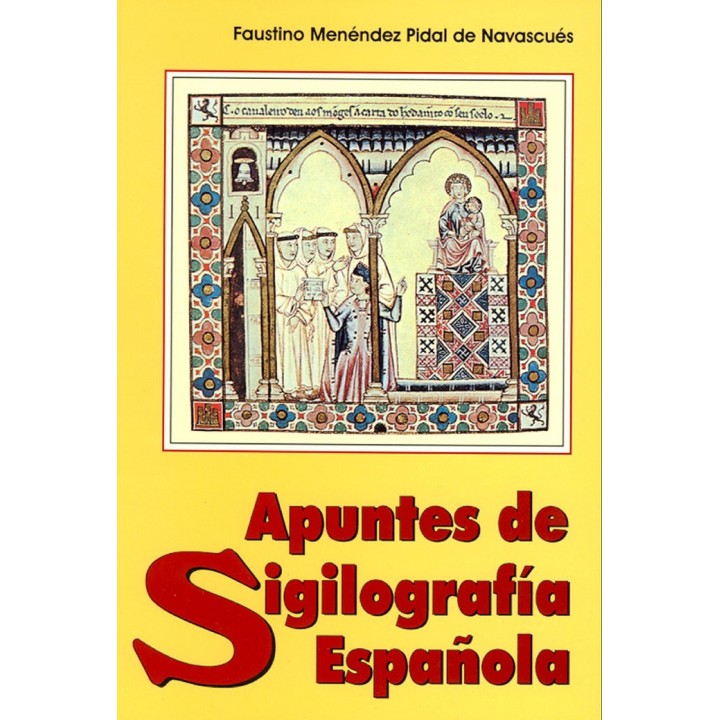 APUNTES DE SIGILOGRAFIA ESPAÑOLA
