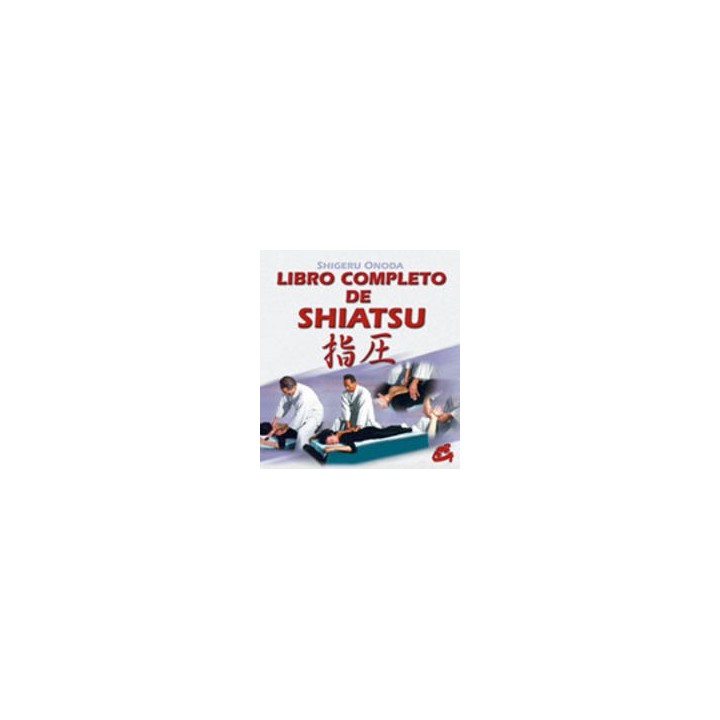 LIBRO COMPLETO DE SHIATSU