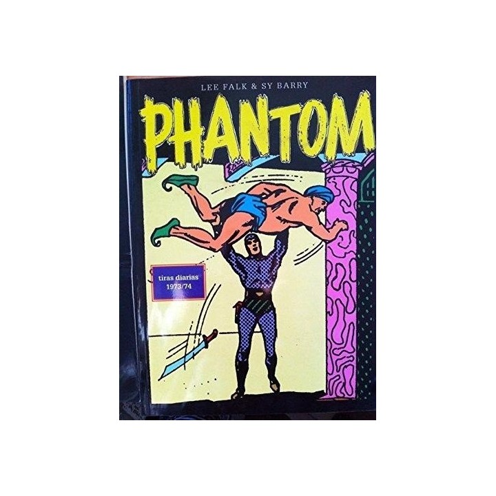 Phantom, el hombre enmascarado: tiras diarias 1973/74. La princesa Laurann. Volumen XXX.