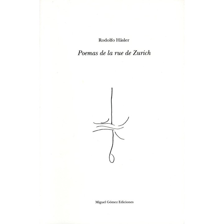 POEMAS DE LA RUE DE ZURICH