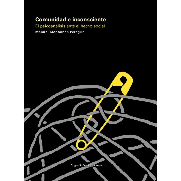 COMUNIDAD E INCONSCIENTE PSICOANALISIS ANTE EL HECHO SOCIAL