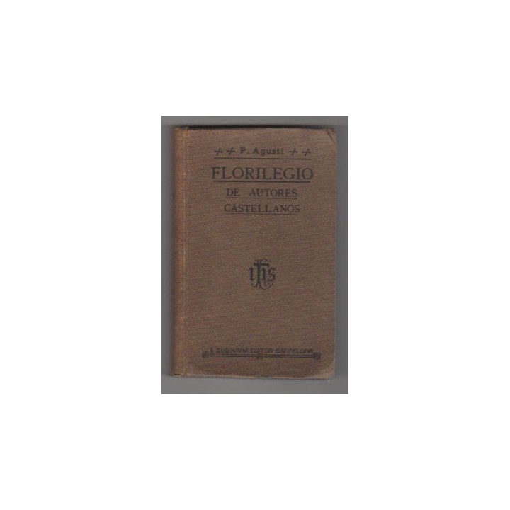 Florilegio de autores castellanos de prosa y verso