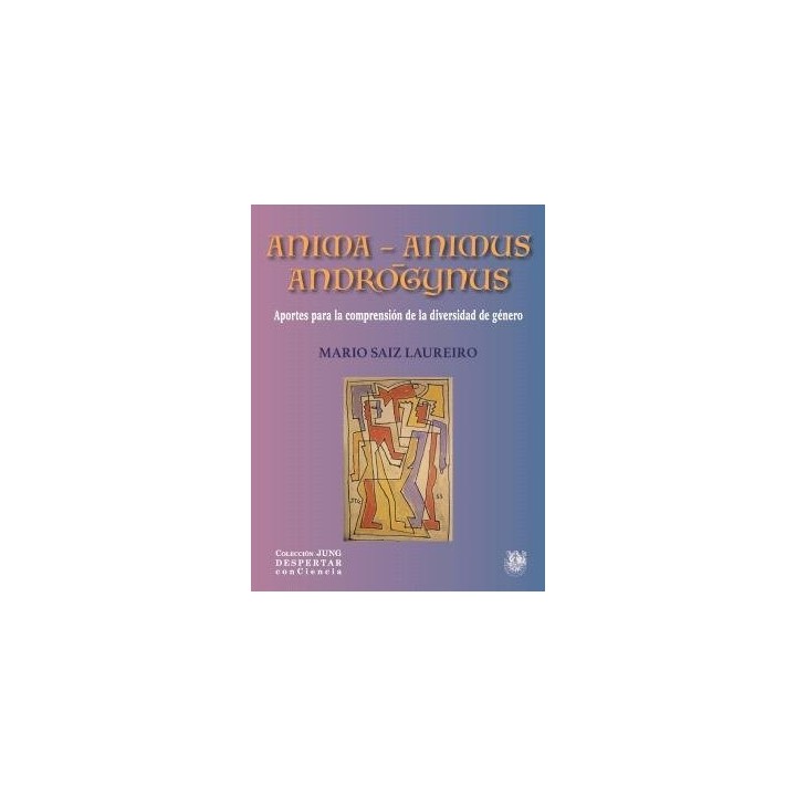 ANIMA ANIMUS ANDROGYNUS APORTES PARA LA COMPRENSION DE LA