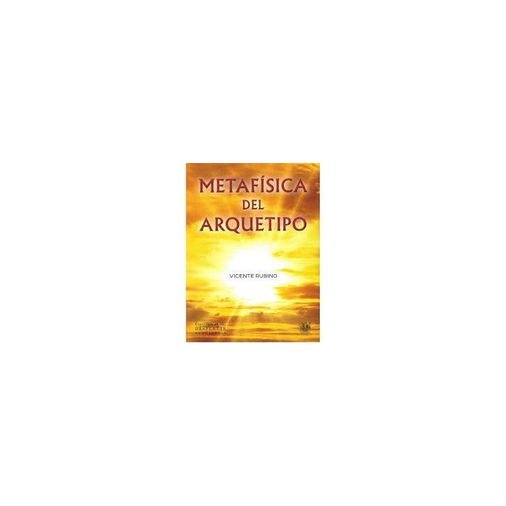 METAFISICA DEL ARQUETIPO