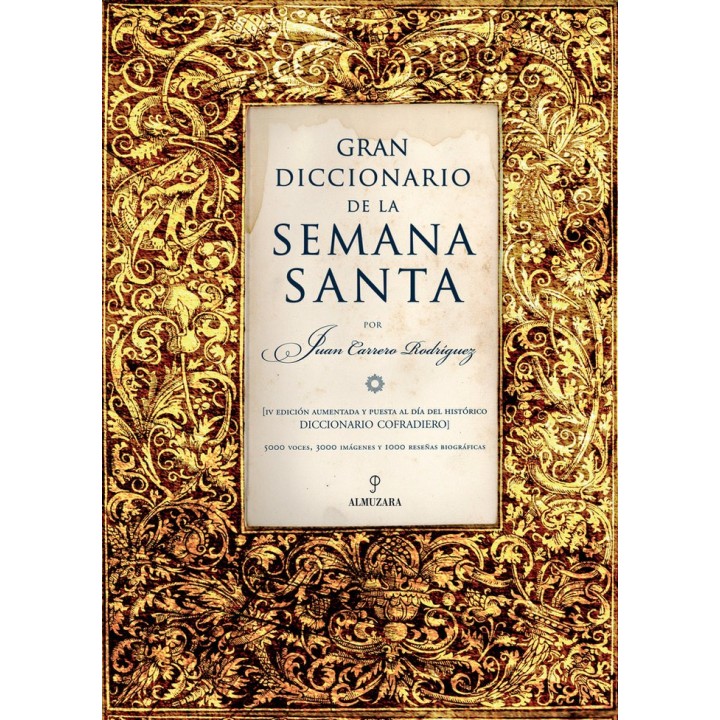GRAN DICCIONARIO DE LA SEMANA SANTA