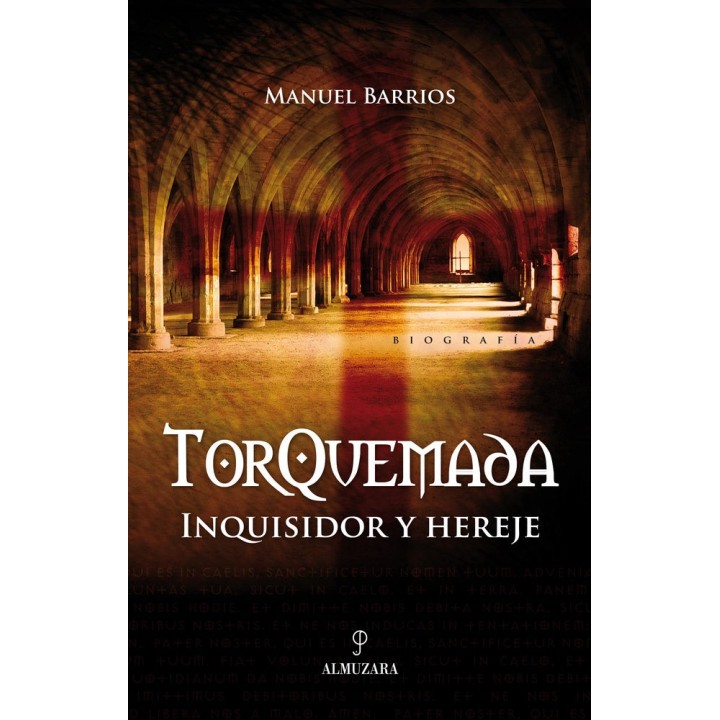 TORQUEMADA INQUISIDOR Y HEREJE
