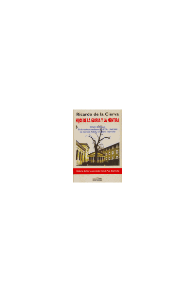 HIJOS DE LA GLORIA Y LA MENTIRA III