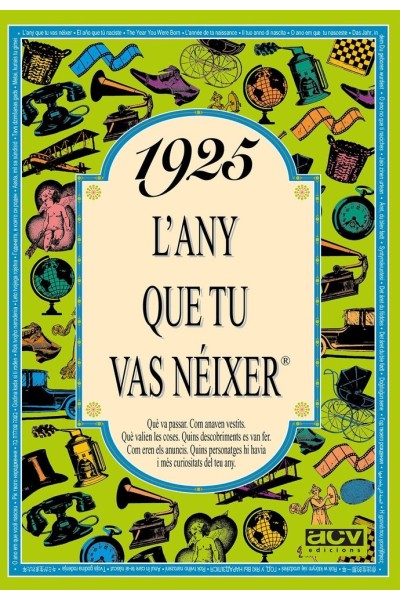1925 L'ANY QUE TU VAS NEIXER