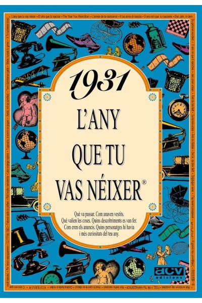1931 L'ANY QUE TU VAS NEIXER