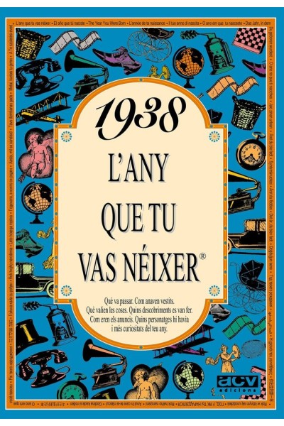 1938 L'ANY QUE TU VAS NEIXER