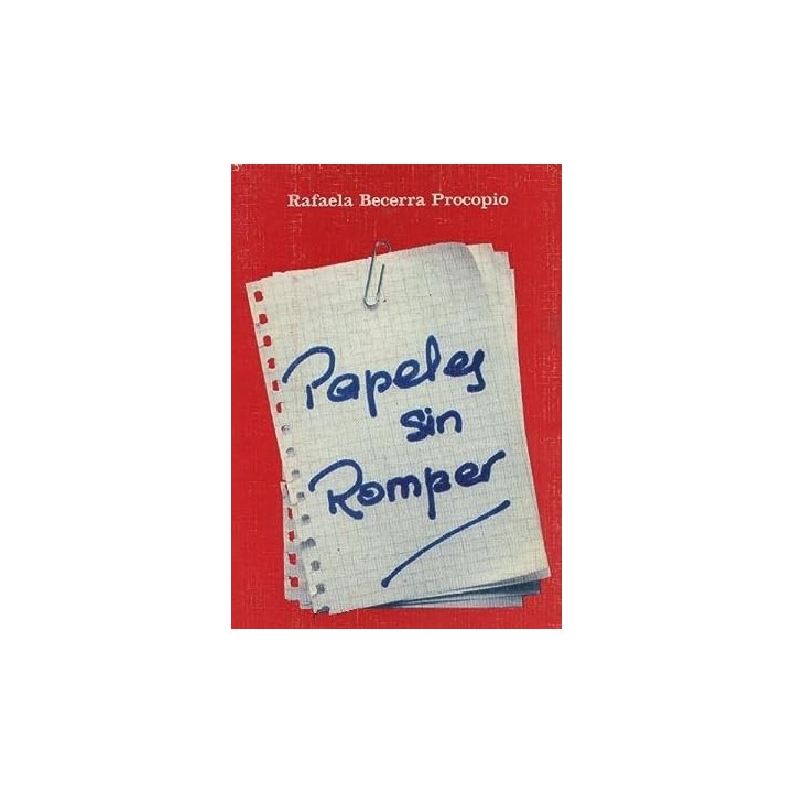PAPELES SIN ROMPER