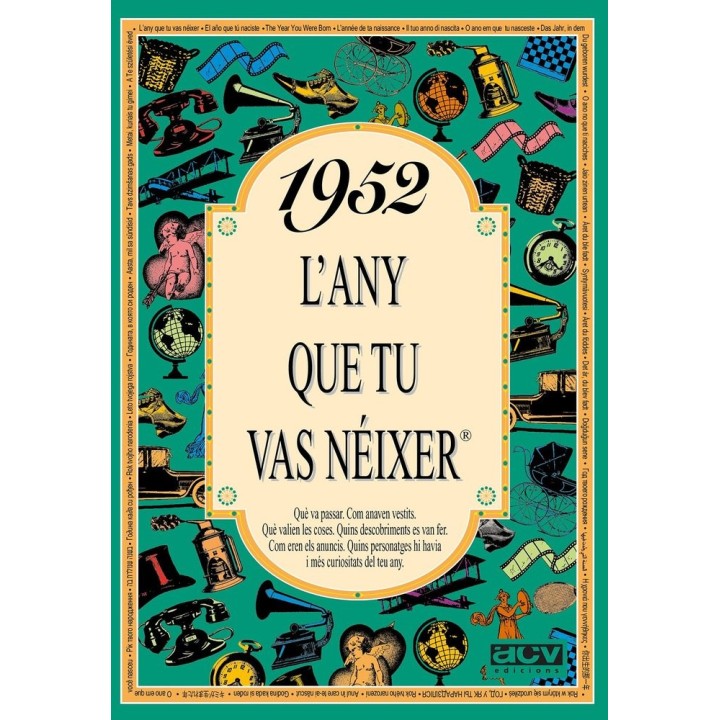 1952 L'ANY QUE TU VAS NEIXER