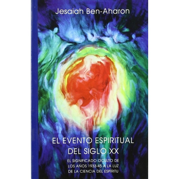EVENTO ESPIRITUAL DEL SIGLO XX,EL