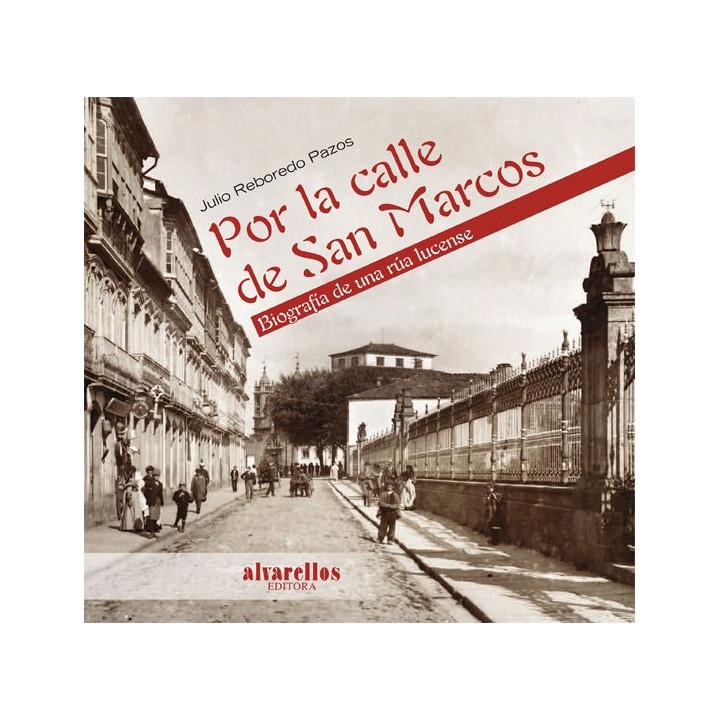 POR LA CALLE DE SAN MARCOS