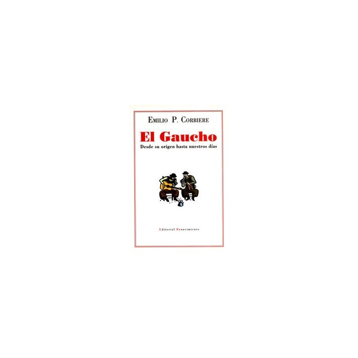 GAUCHO DESDE SUS ORIGENES H
