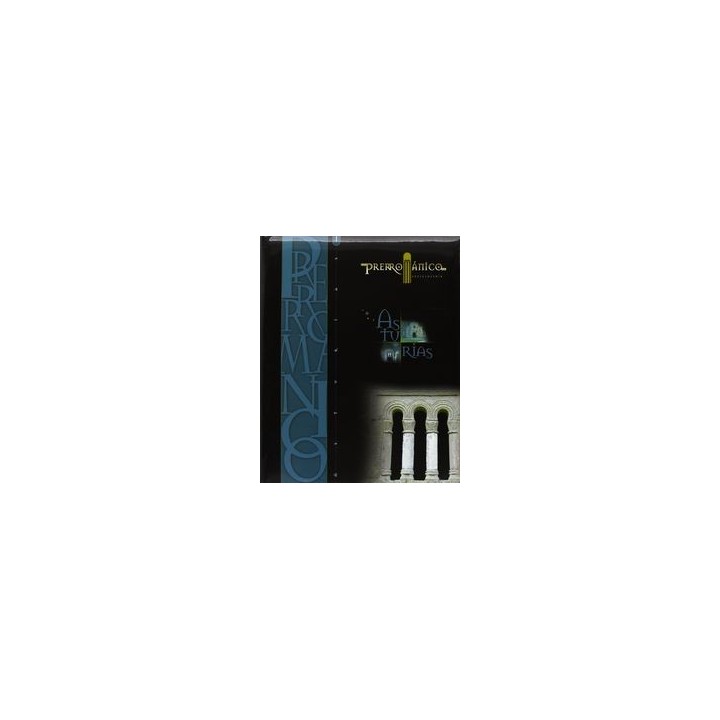 ENCICLOPEDIA DEL PRERROMANICO ASTURIANO TOMO I