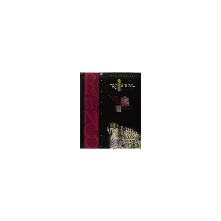 ENCICLOPEDIA DEL ROMANICO EN NAVARRA TOMO III