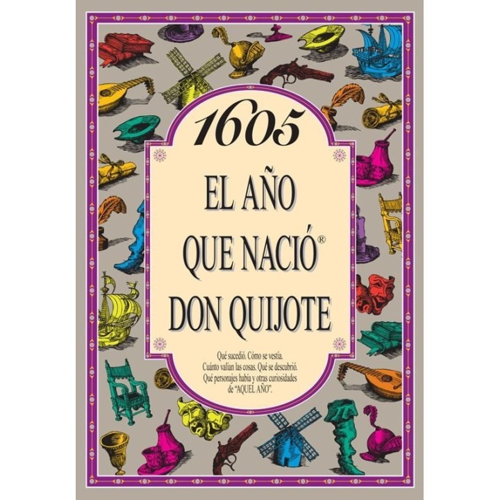 1605 AÑO QUE NACIO DON QUIJOTE